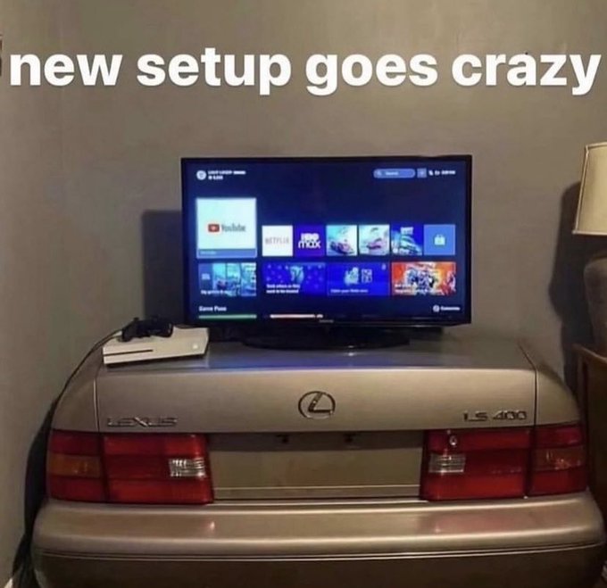 new setup go crazy meme - new setup goes crazy 1000 max Lexus Ls 400