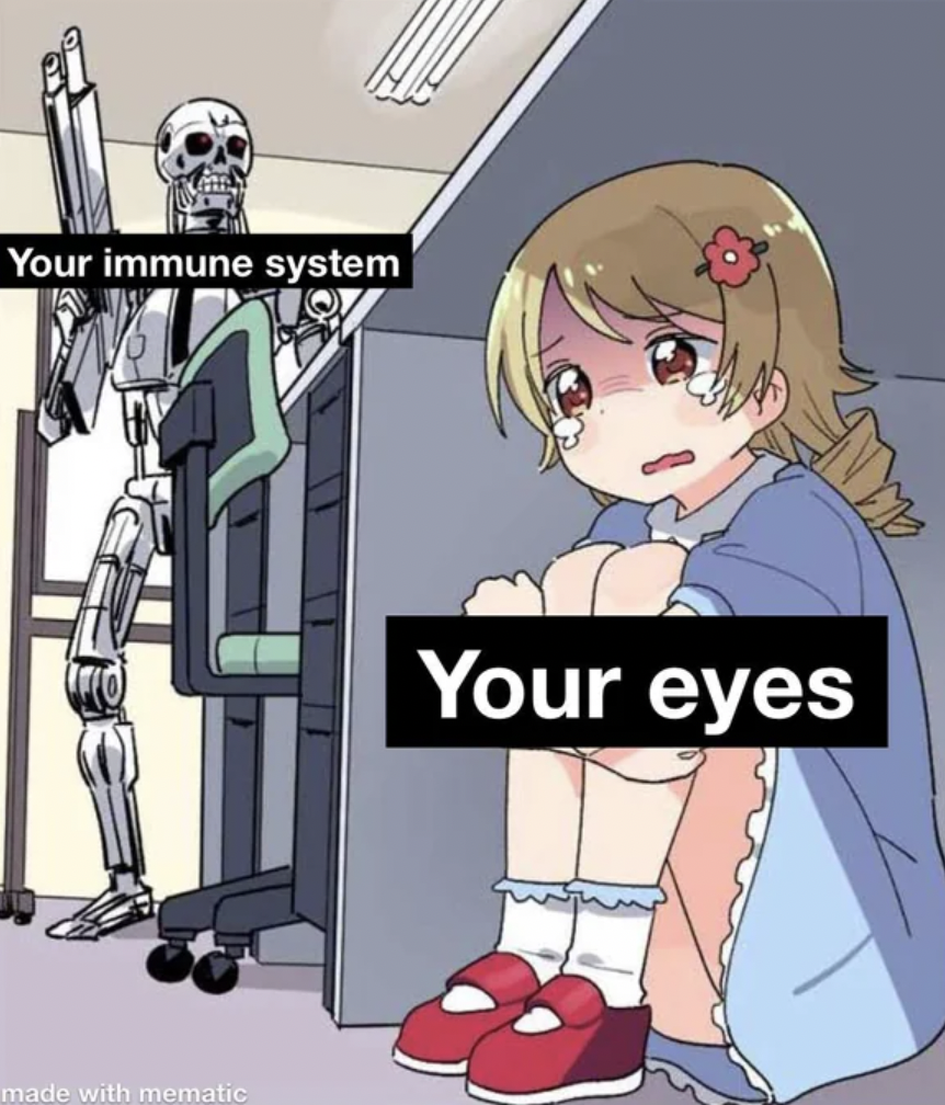 cartoon - Your immune system made with mematic Your eyes