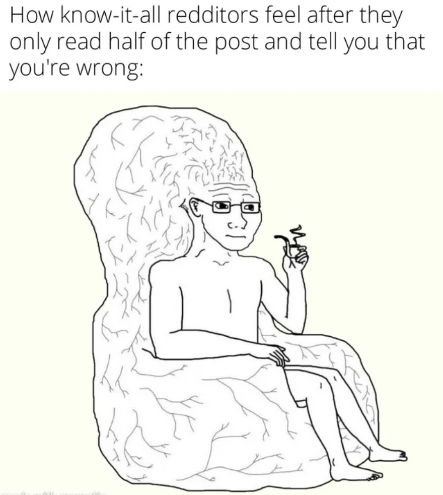 cartoon - How knowitall redditors feel after they only read half of the post and tell you that you're wrong