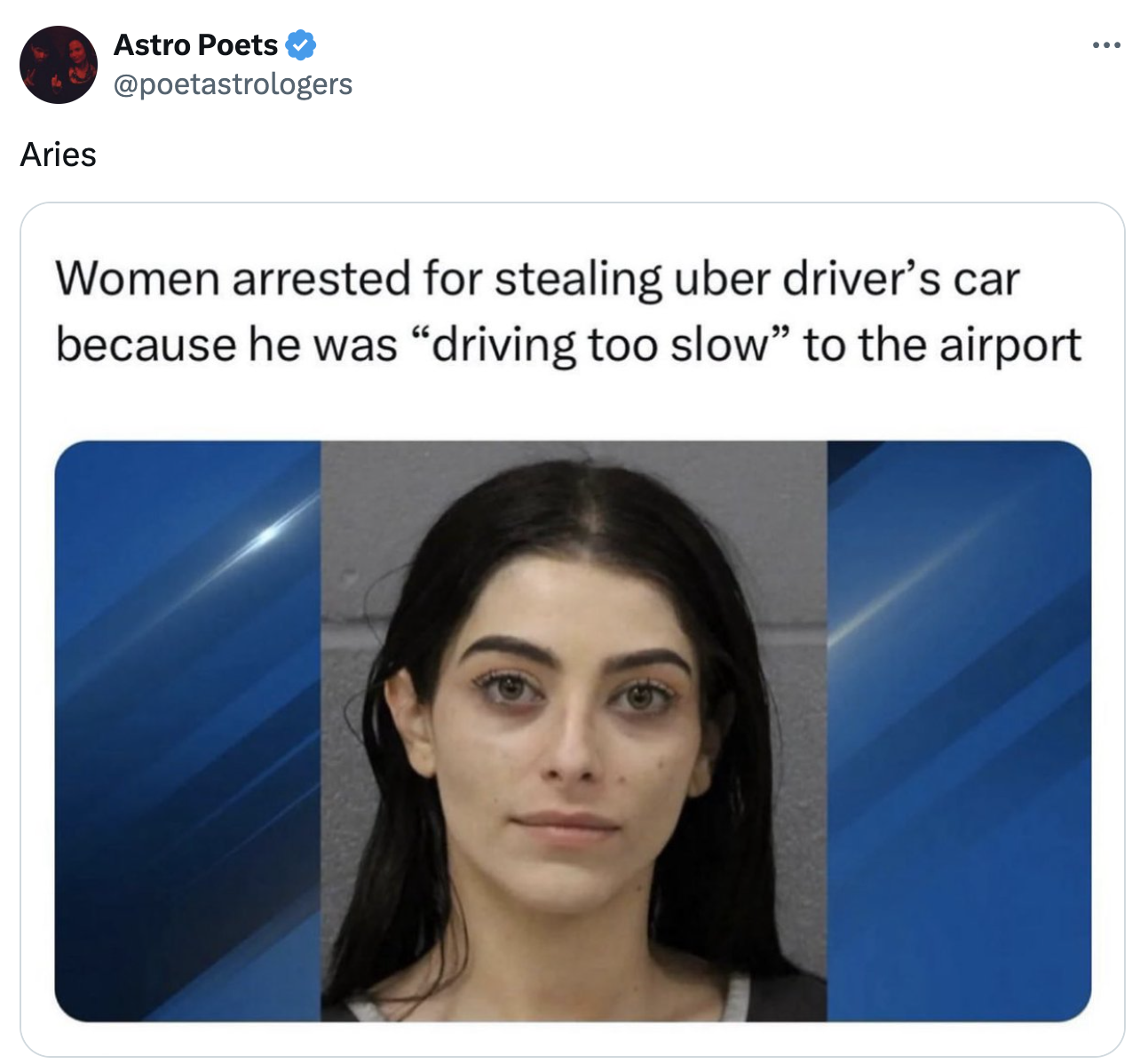neusha afkami - Aries Astro Poets Women arrested for stealing uber driver's car because he was "driving too slow" to the airport