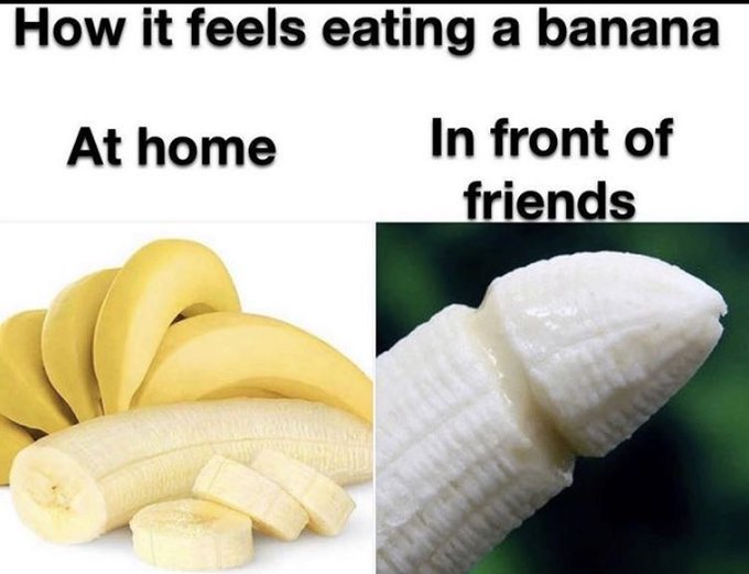banana - How it feels eating a banana At home In front of friends
