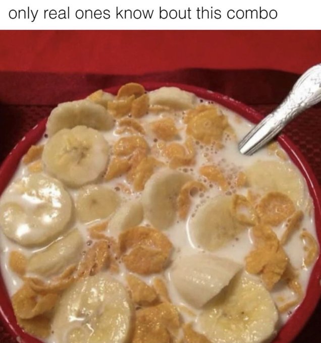 cereal memes - only real ones know bout this combo