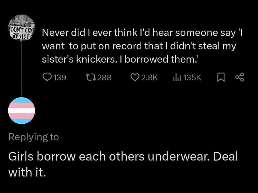 screenshot - Don'T Cry Never did I ever think I'd hear someone say 'I Resist want to put on record that I didn't steal my sister's knickers. I borrowed them.' 139 17288 Girls borrow each others underwear. Deal with it.