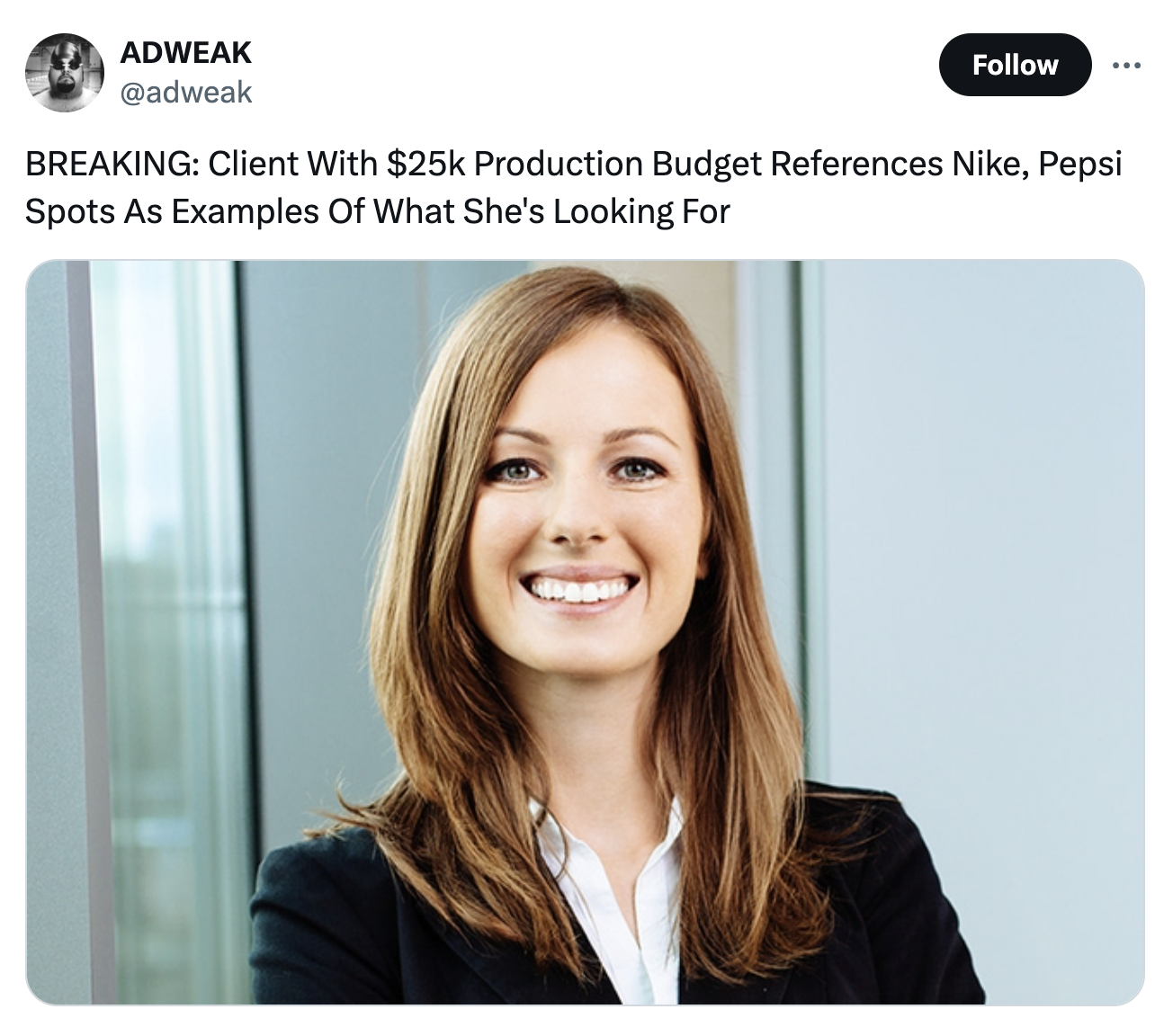 executive female - Adweak Breaking Client With $25k Production Budget References Nike, Pepsi Spots As Examples Of What She's Looking For