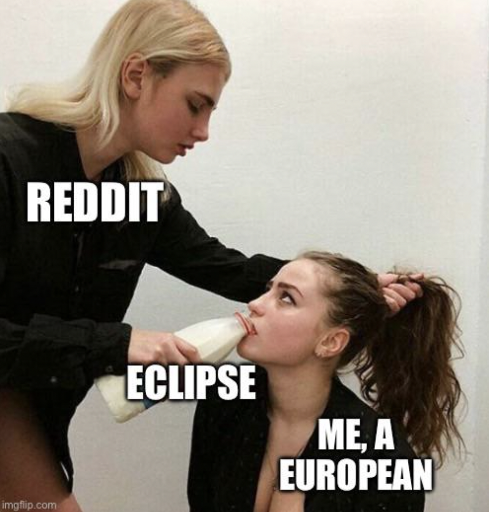 blond - Reddit imgflip.com Eclipse Me, A European