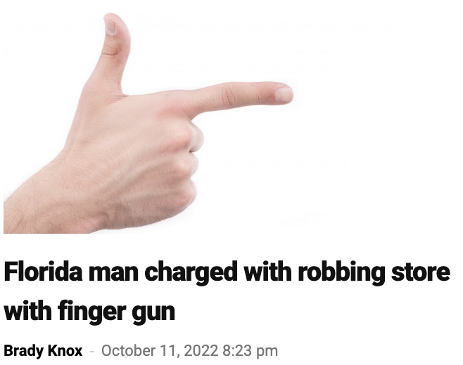 hand - Florida man charged with robbing store with finger gun Brady Knox