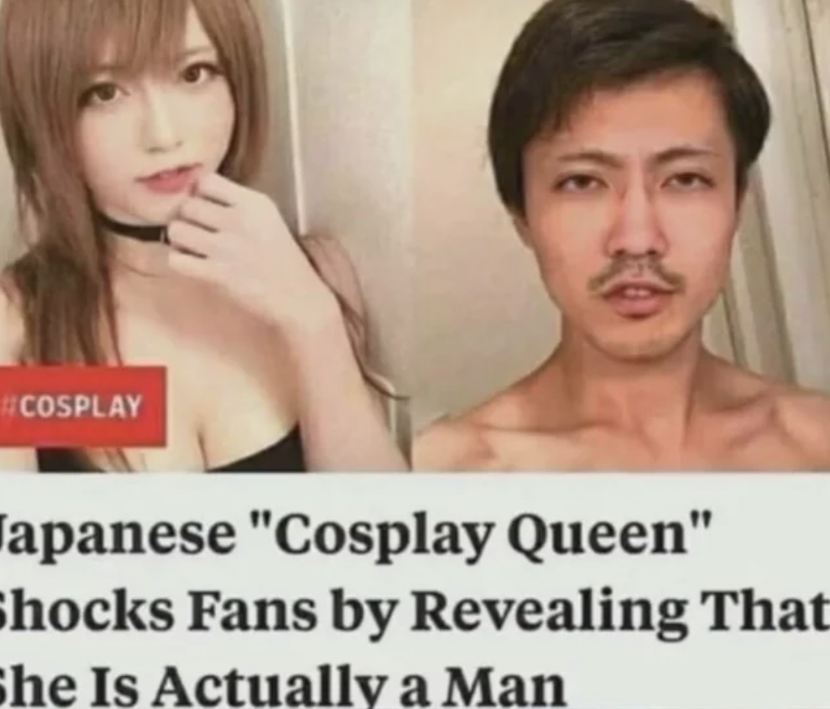 japanese cosplay queen reveals - Japanese "Cosplay Queen" Shocks Fans by Revealing That She Is Actually a Man