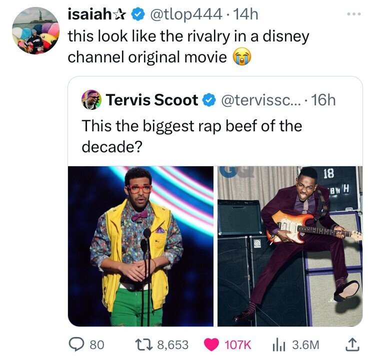 guitarist - isaiah .14h this look the rivalry in a disney channel original movie Tervis Scoot .... 16h This the biggest rap beef of the decade? 18 Bw H 80 18, lil 3.6M