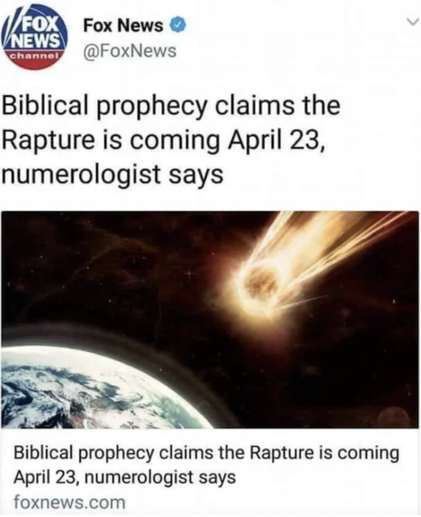 Rapture - Fox Fox News News channel Biblical prophecy claims the Rapture is coming April 23, numerologist says Biblical prophecy claims the Rapture is coming April 23, numerologist says foxnews.com