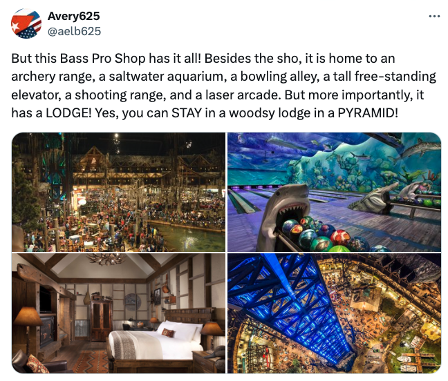 wonders of the world - Avery625 But this Bass Pro Shop has it all! Besides the sho, it is home to an archery range, a saltwater aquarium, a bowling alley, a tall freestanding elevator, a shooting range, and a laser arcade. But more importantly, it has a L