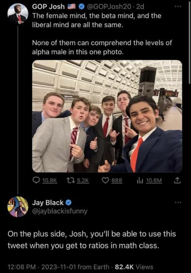 gop josh alpha male - Gop Josh The female mind, the beta mind, and the liberal mind are all the same. None of them can comprehend the levels of alpha male in this one photo. 888 ill 10.6M Jay Black On the plus side, Josh, you'll be able to use this tweet 