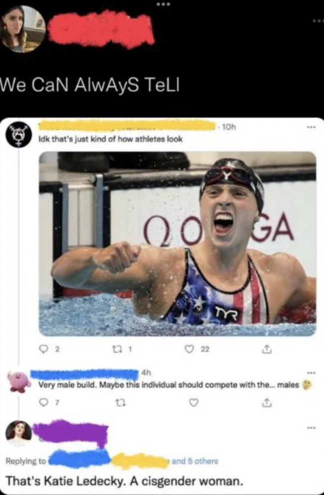 katie ledecky win - We CaN AlwAyS Teli Idk that's just kind of how athletes look 10h 00 Ga Very male build. Maybe this individual should compete with the... males and 5 others That's Katie Ledecky. A cisgender woman. 3