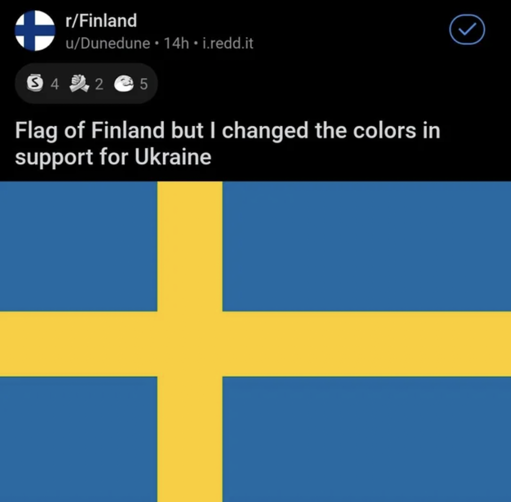 rFinland uDunedune 14h. i.redd.it $4 25 Flag of Finland but I changed the colors in support for Ukraine