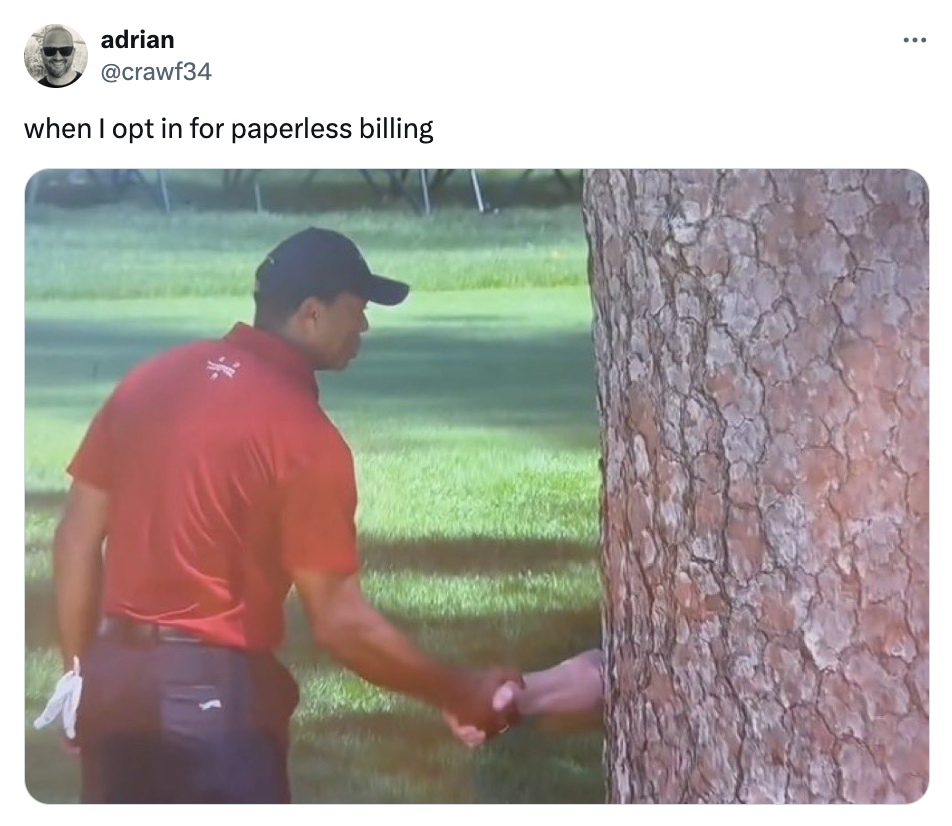 tree - adrian when I opt in for paperless billing