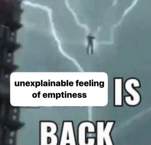 screenshot - unexplainable feeling of emptiness sadblondebitch Back Is