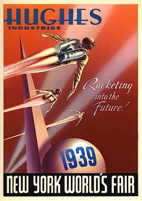 Retrofuturism - Hughes Industries Rocketing 1939 into the Future.' New York World'S Fair