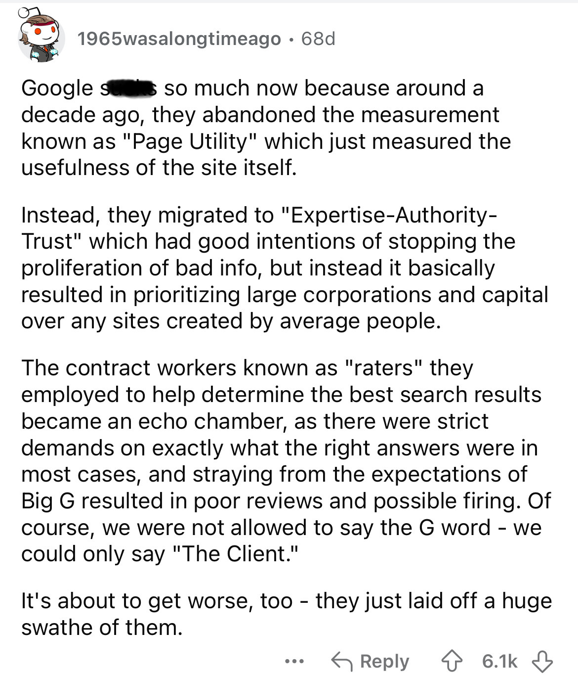 document - 1965wasalongtimeago. 68d Google se so much now because around a decade ago, they abandoned the measurement known as "Page Utility" which just measured the usefulness of the site itself. Instead, they migrated to "ExpertiseAuthority Trust" which