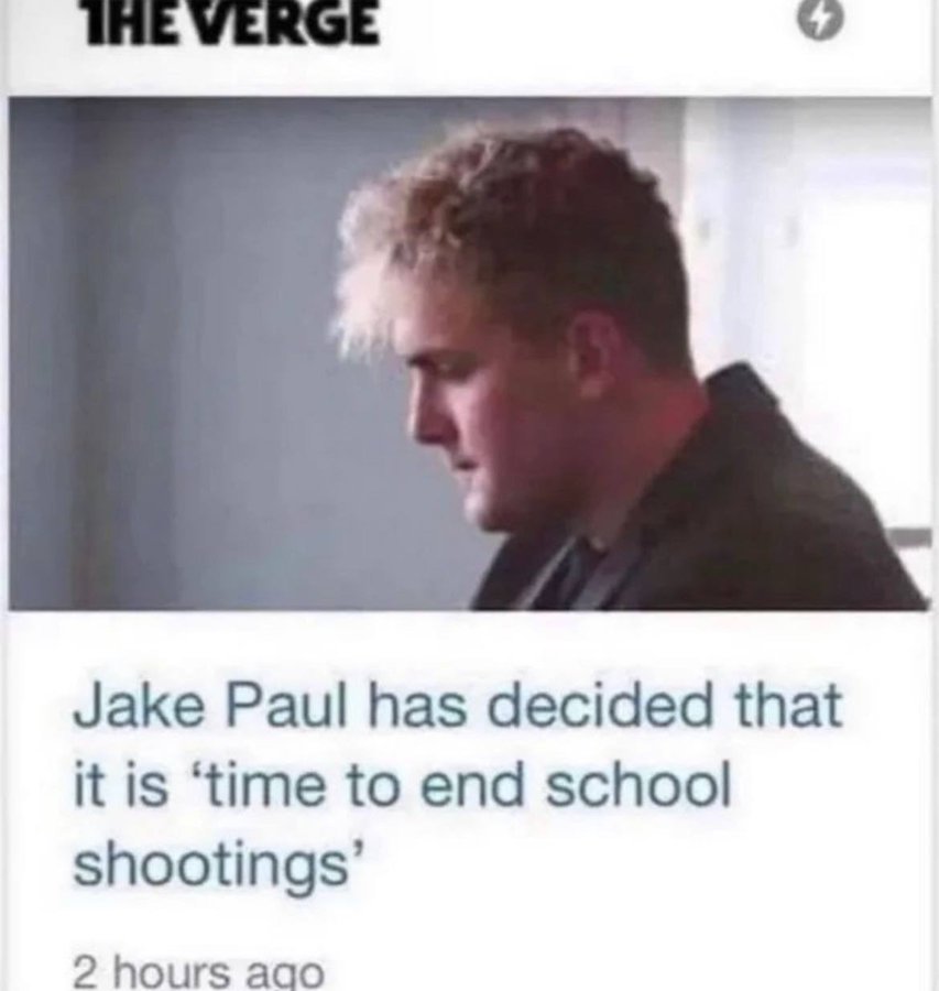 Jake Paul - The Verge Jake Paul has decided that it is 'time to end school shootings' 2 hours ago