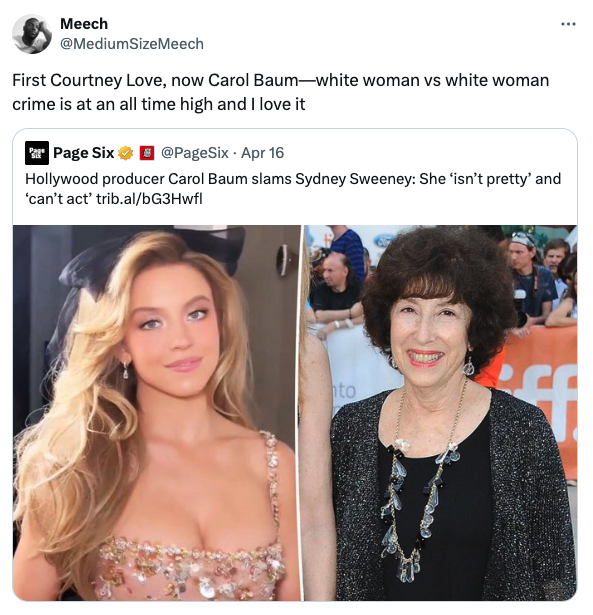 Carol Baum - Meech First Courtney Love, now Carol Baumwhite woman vs white woman crime is at an all time high and I love it Page Six PageSix Apr 16 Hollywood producer Carol Baum slams Sydney Sweeney She 'isn't pretty' and 'can't act' trib.albG3Hwfl to