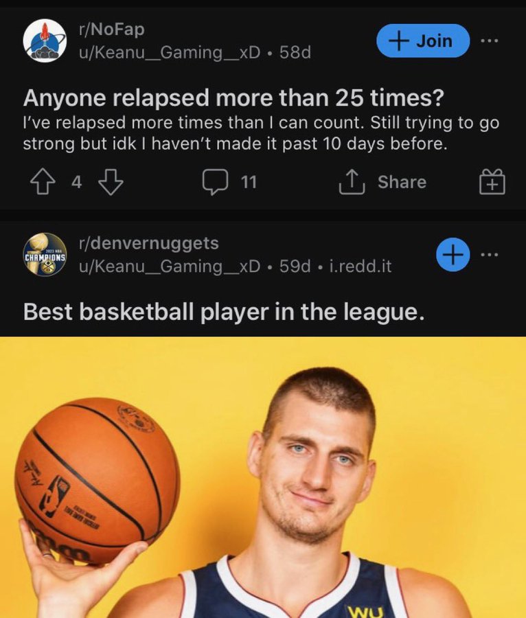 basketball moves - rNoFap uKeanu Gaming_xD. 58d Join Anyone relapsed more than 25 times? I've relapsed more times than I can count. Still trying to go strong but idk I haven't made it past 10 days before. 4 11 Champions rdenvernuggets uKeanu Gaming_xD 59d
