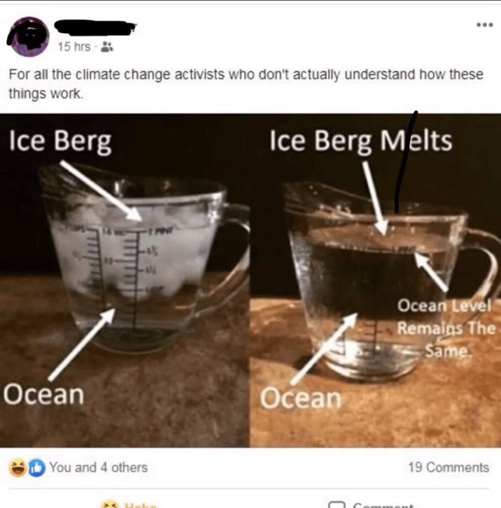 sea level rise meme - 15 hrs For all the climate change activists who don't actually understand how these things work. Ice Berg Ice Berg Melts Ocean You and 4 others Ocean Ocean Level Remains The Same 19
