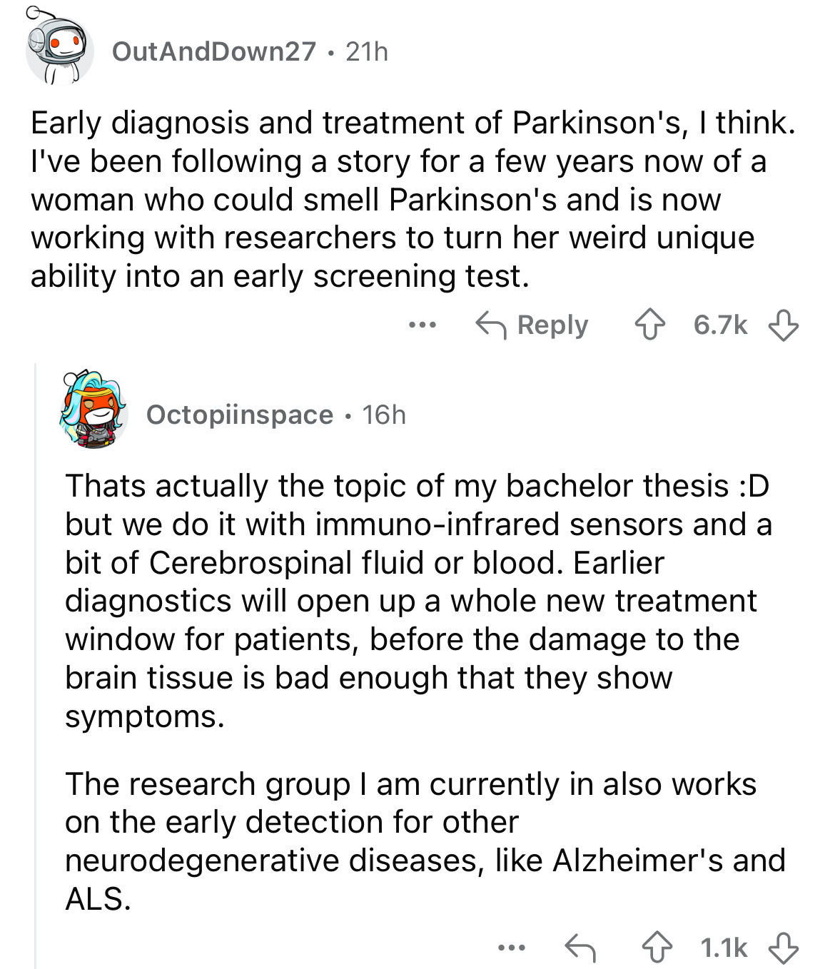 document - OutAndDown27 21h Early diagnosis and treatment of Parkinson's, I think. I've been ing a story for a few years now of a woman who could smell Parkinson's and is now working with researchers to turn her weird unique ability into an early screenin