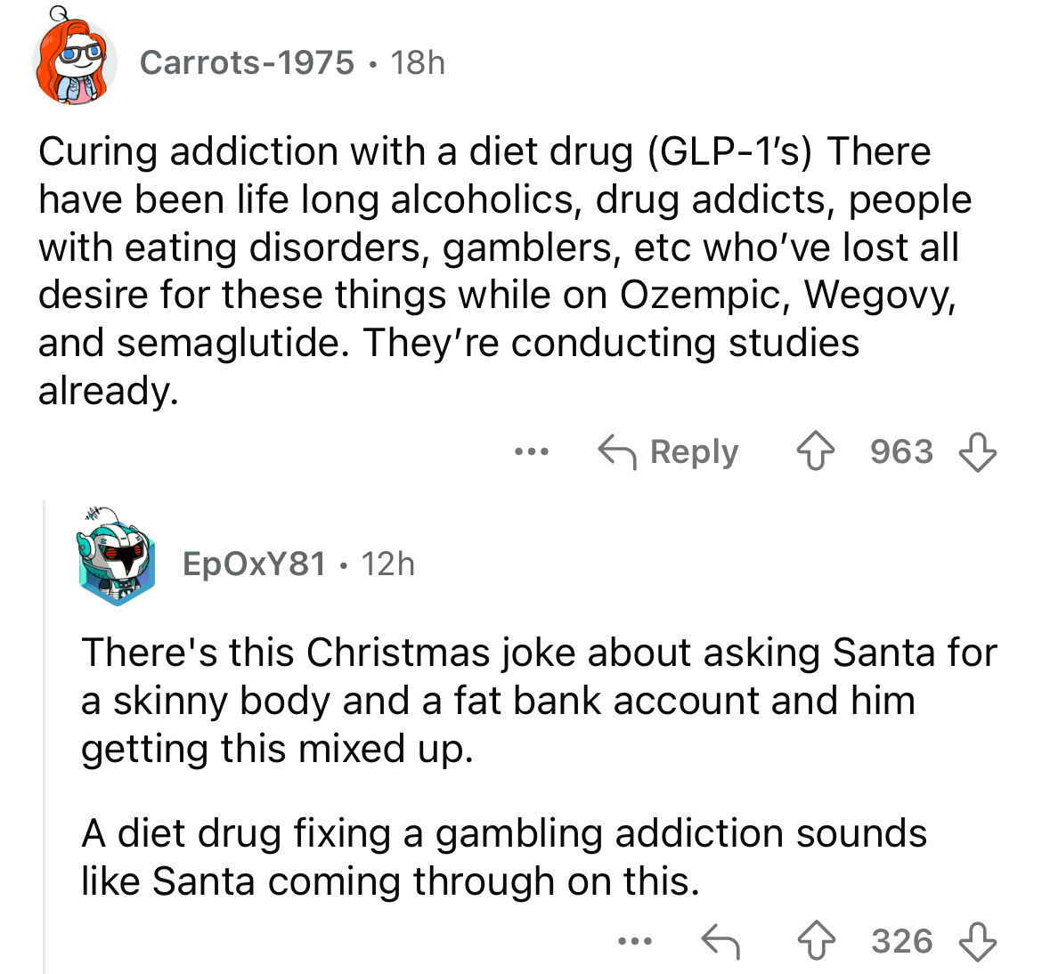 screenshot - Carrots1975 18h Curing addiction with a diet drug Glp1's There have been life long alcoholics, drug addicts, people with eating disorders, gamblers, etc who've lost all desire for these things while on Ozempic, Wegovy, and semaglutide. They'r