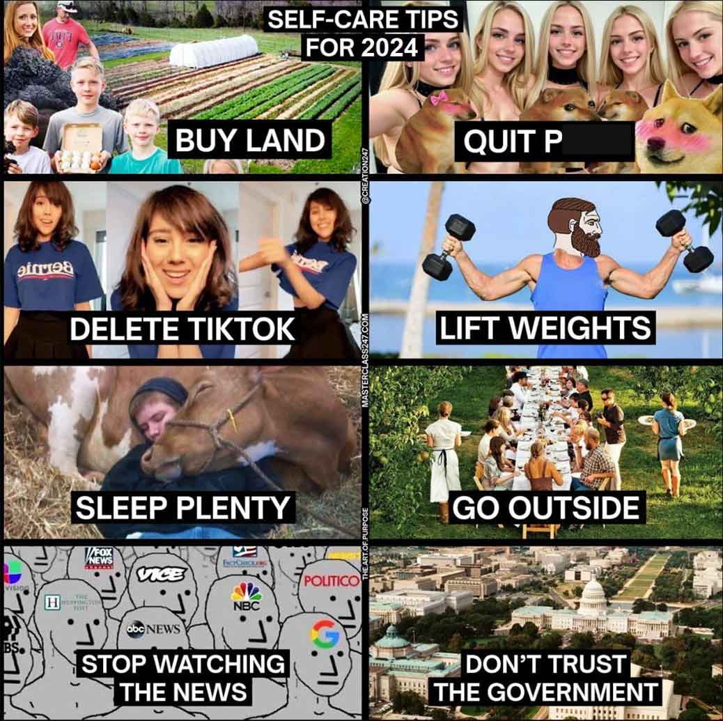 girl - SelfCare Tips For 2024 Buy Land Quit P Delete Tiktok Lift Weights Sleep Plenty Vision The Fox News Vice Politico Nbc Bs obc News Stop Watching The News Go Outside Don'T Trust The Government