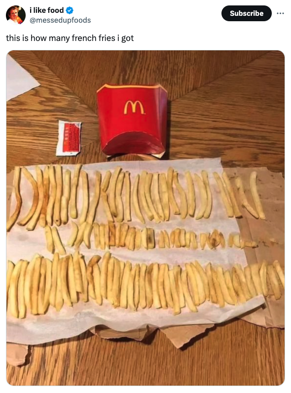 fusilli - i food this is how many french fries i got Subscribe D M