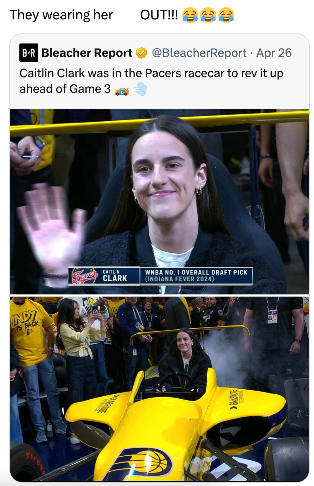 photo caption - Apr 26 . They wearing her Out!!! BR Bleacher Report Caitlin Clark was in the Pacers racecar to rev it up ahead of Game 3 Indy Is Back P Fever Fires Caitlin Clark Wnba No. 1 Overall Draft Pick Indiana Fever 2024 Gambridge Gainbridge Dohotel
