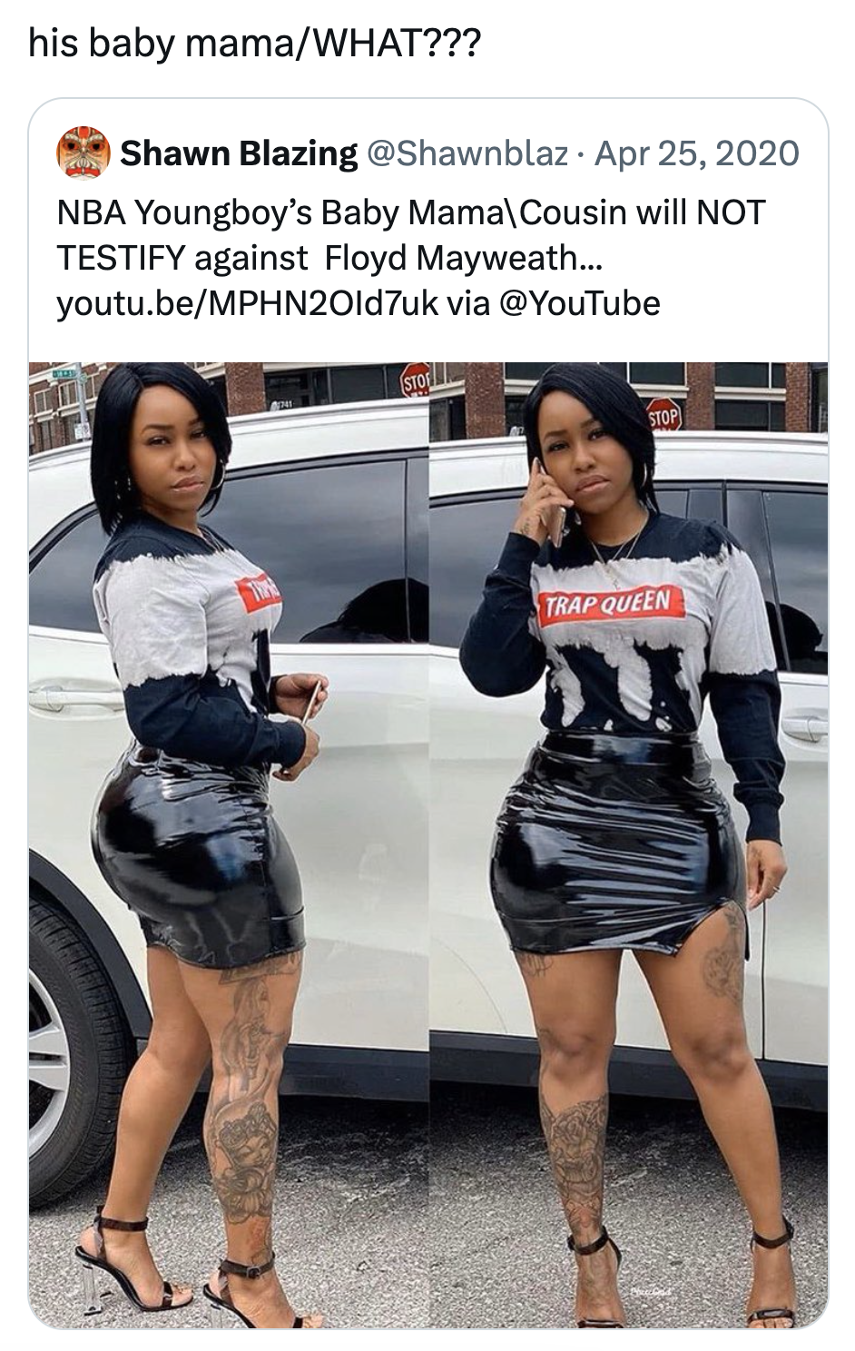 girl - his baby mamaWhat??? Shawn Blazing Nba Youngboy's Baby Mama\ Cousin will Not Testify against Floyd Mayweath... youtu.beMPHN2Old7uk via Trap Queen
