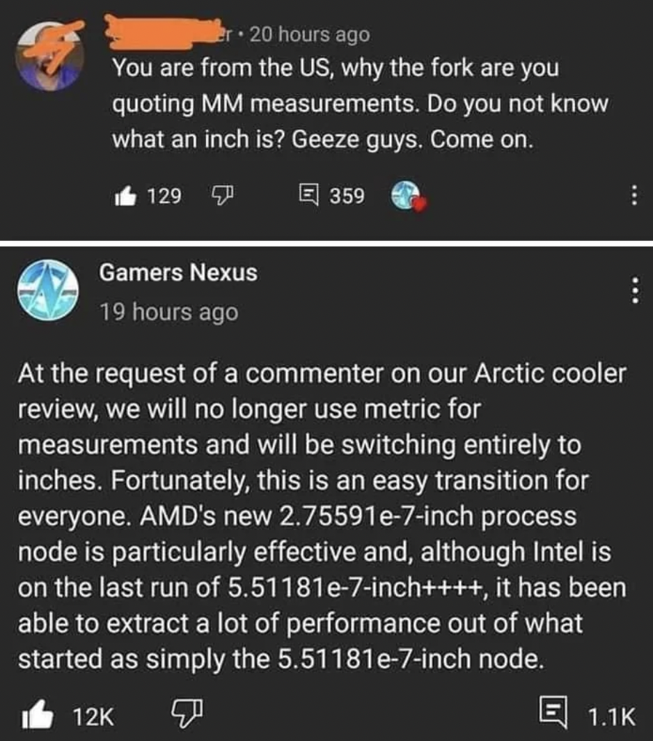 screenshot - r. 20 hours ago You are from the Us, why the fork are you quoting Mm measurements. Do you not know what an inch is? Geeze guys. Come on. 129 359 Gamers Nexus 19 hours ago At the request of a commenter on our Arctic cooler review, we will no l