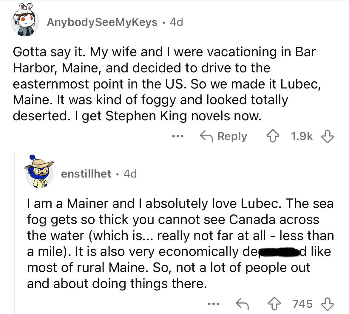 screenshot - Anybody SeeMyKeys 4d . Gotta say it. My wife and I were vacationing in Bar Harbor, Maine, and decided to drive to the easternmost point in the Us. So we made it Lubec, Maine. It was kind of foggy and looked totally deserted. I get Stephen Kin