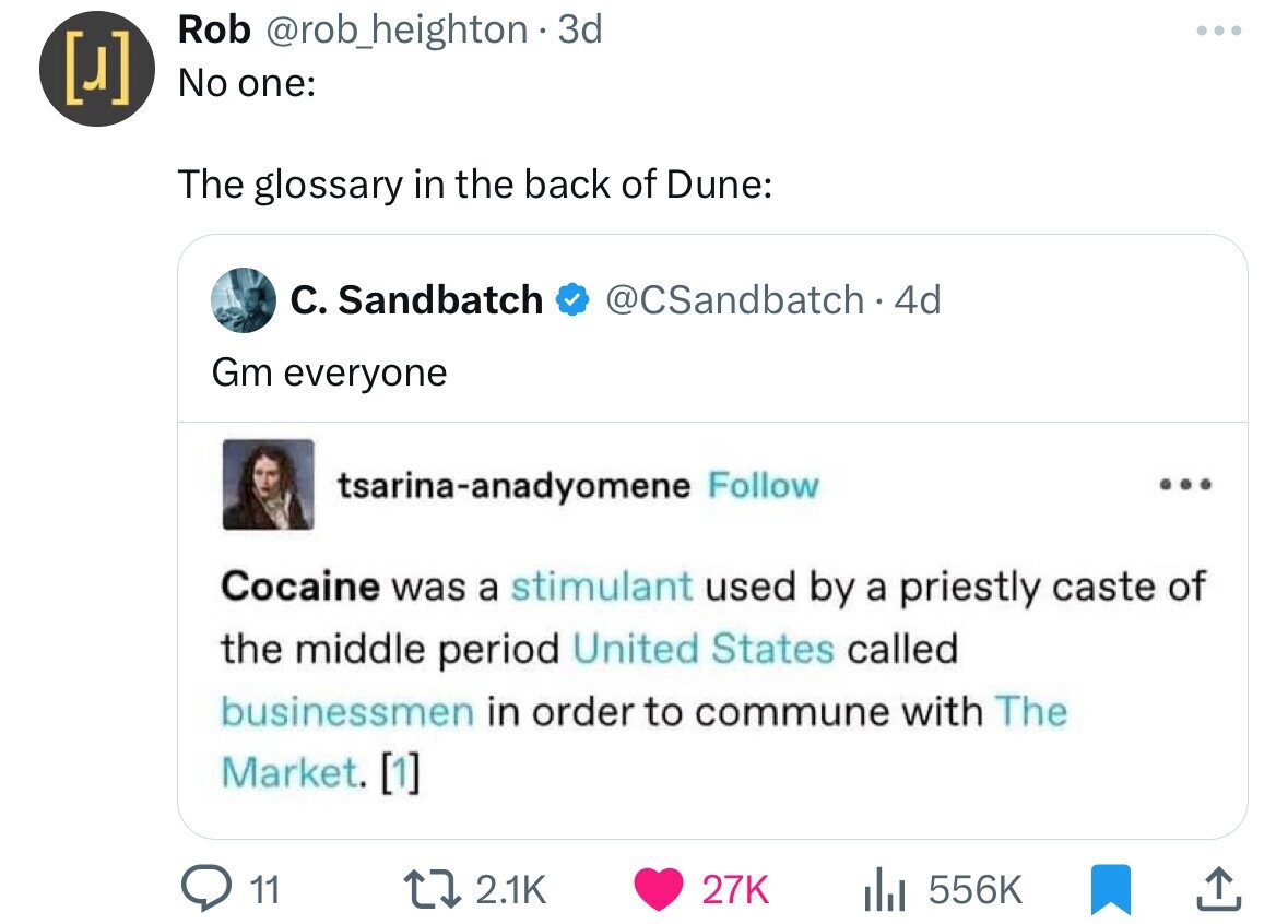 screenshot - Rob 3d No one The glossary in the back of Dune C. Sandbatch Gm everyone . 4d tsarinaanadyomene Cocaine was a stimulant used by a priestly caste of the middle period United States called businessmen in order to commune with The Market. 1 11 t 