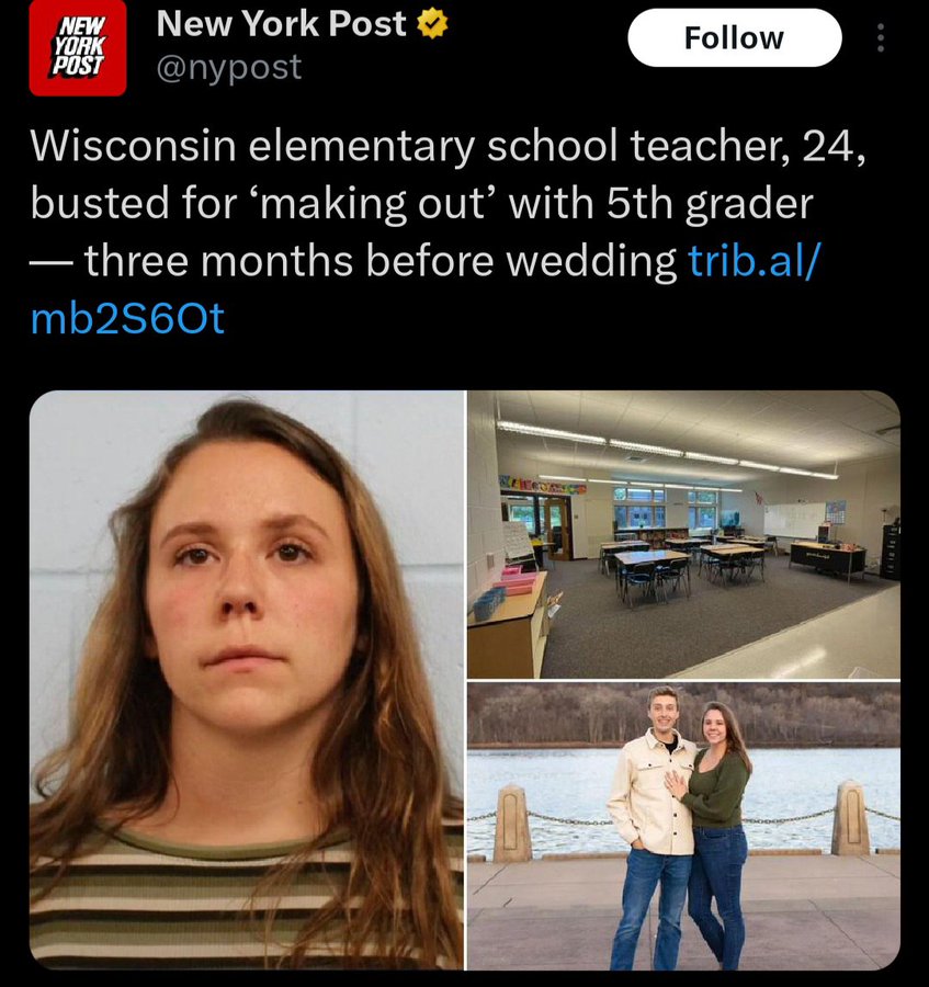 Teacher - New York Post New York Post Wisconsin elementary school teacher, 24, busted for 'making out' with 5th grader three months before wedding trib.al mb2S6Ot it in is is