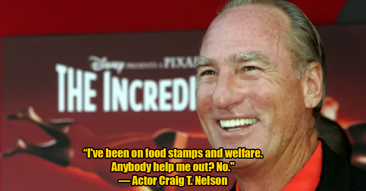 senior citizen - Pixal The Incredi I've been on food stamps and welfare. Anybody help me out? No. Actor Craig T. Nelson