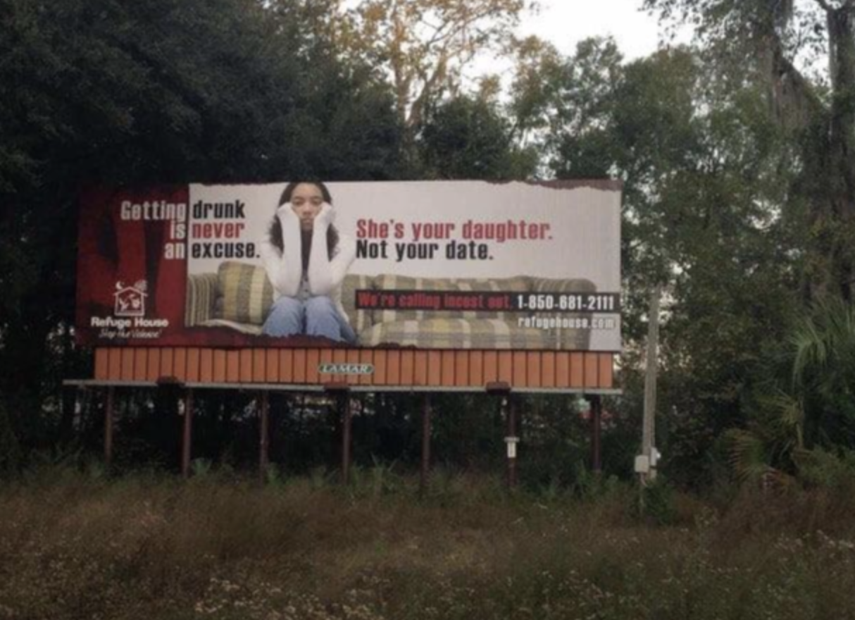 billboard - Getting drunk is never an excuse. She's your daughter. Not your date. out 18506812111 refogehouse.com Ama