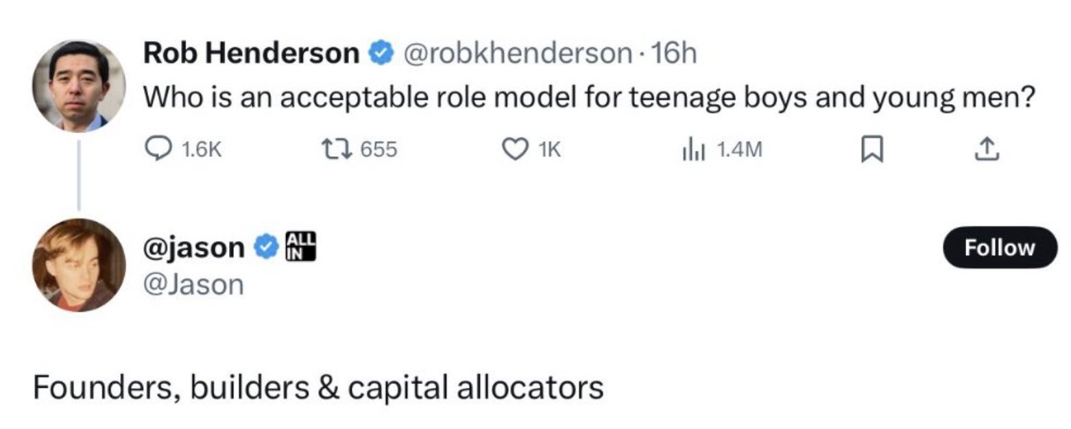 number - Rob Henderson 16h Who is an acceptable role model for teenage boys and young men? Nl All In Founders, builders & capital allocators ili 1.4M