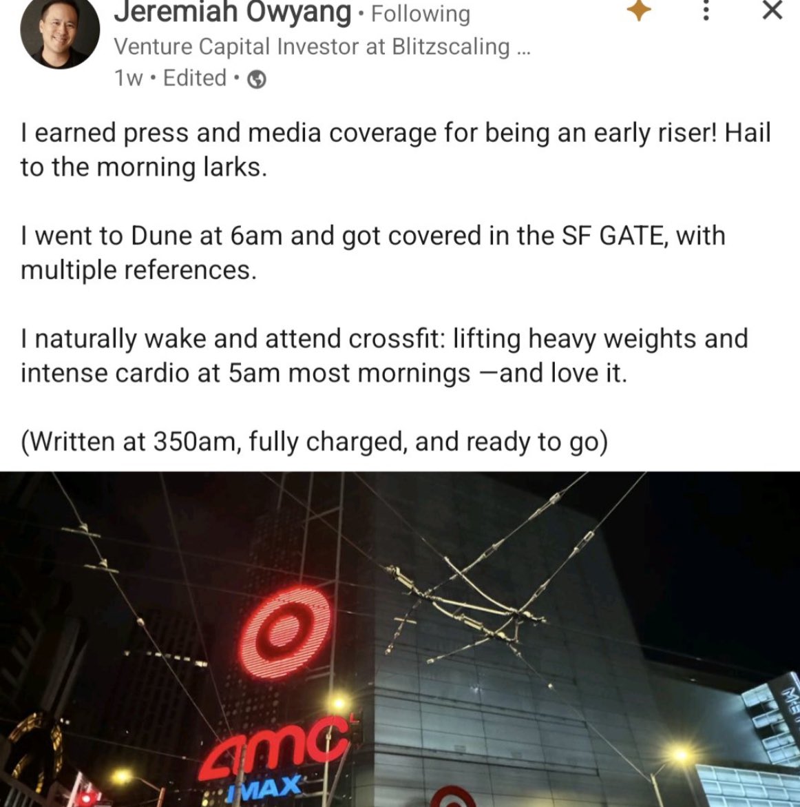 night - Jeremiah Owyang. ing Venture Capital Investor at Blitzscaling... 1w Edited I earned press and media coverage for being an early riser! Hail to the morning larks. I went to Dune at 6am and got covered in the Sf Gate, with multiple references. I nat