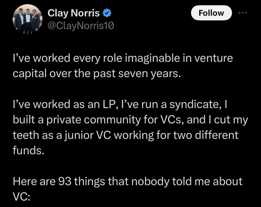 screenshot - Clay Norris I've worked every role imaginable in venture capital over the past seven years. I've worked as an Lp, I've run a syndicate, I built a private community for VCs, and I cut my teeth as a junior Vc working for two different funds. He