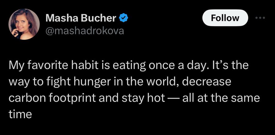 screenshot - Masha Bucher My favorite habit is eating once a day. It's the way to fight hunger in the world, decrease carbon footprint and stay hot all at the same time
