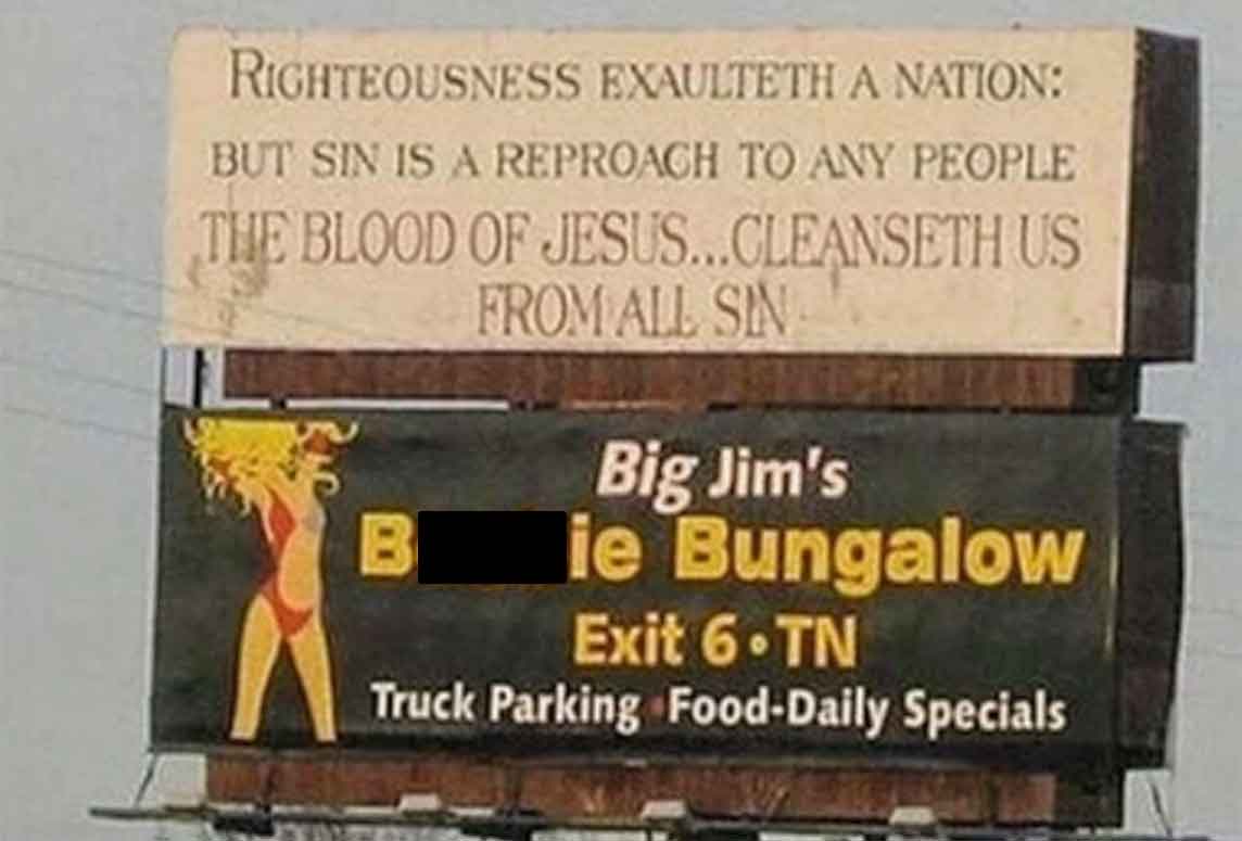 billboard - Righteousness Exaulteth A Nation But Sin Is A Reproach To Any People The Blood Of Jesus...Cleanseth Us From All Sin B Big Jim's ie Bungalow Exit 6Tn Truck Parking FoodDaily Specials