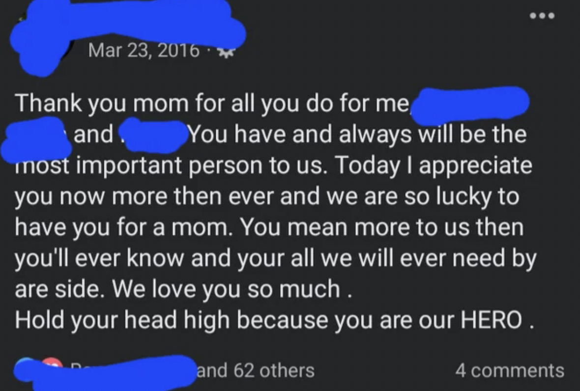 screenshot - Thank you mom for all you do for me You have and always will be the and most important person to us. Today I appreciate you now more then ever and we are so lucky to have you for a mom. You mean more to us then you'll ever know and your all w