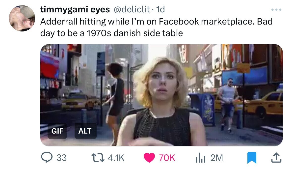 photo caption - timmygami eyes . 1d Adderrall hitting while I'm on Facebook marketplace. Bad day to be a 1970s danish side table Gif Alt 33 t 70K ili 2M