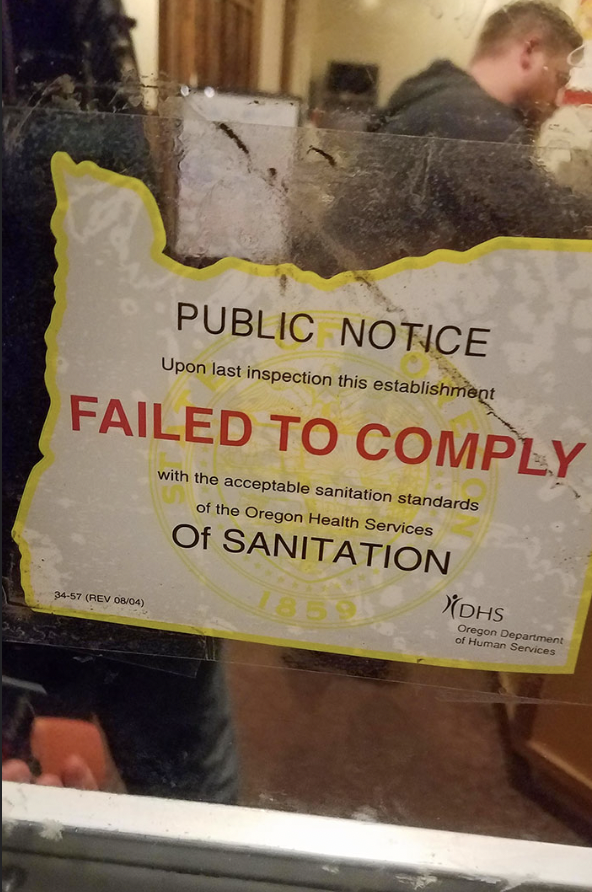 nasty restaurants - Public Notice Upon last inspection this establishment Failed To Comply 3487 Pey On with the acceptable sanitation standards of the Oregon Health Services Of Sanitation Xdhs Chejon Departmen of Hut Services