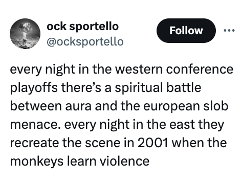 circle - ock sportello every night in the western conference playoffs there's a spiritual battle between aura and the european slob menace. every night in the east they recreate the scene in 2001 when the monkeys learn violence