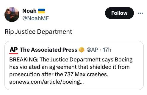 screenshot - Noah Rip Justice Department Ap The Associated Press . 17h Breaking The Justice Department says Boeing has violated an agreement that shielded it from prosecution after the 737 Max crashes. apnews.comarticleboeing...