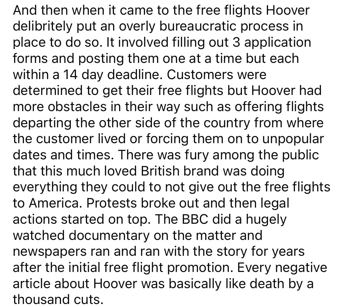 number - And then when it came to the free flights Hoover delibritely put an overly bureaucratic process in place to do so. It involved filling out 3 application forms and posting them one at a time but each within a 14 day deadline. Customers were determ