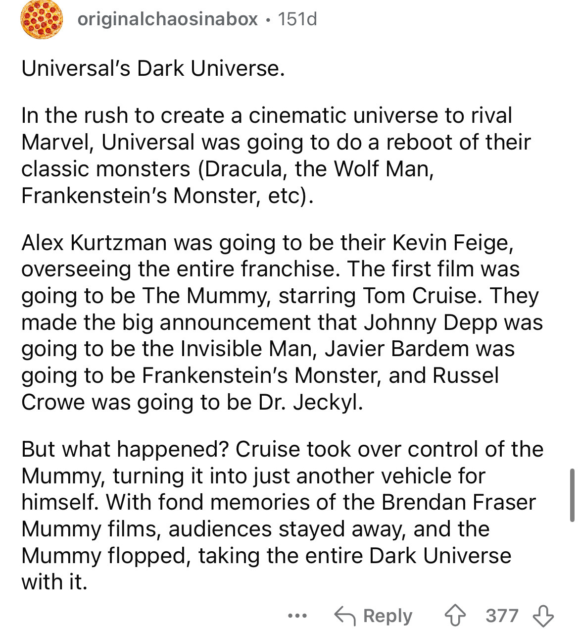 document - originalchaosinabox 151d Universal's Dark Universe. In the rush to create a cinematic universe to rival Marvel, Universal was going to do a reboot of their classic monsters Dracula, the Wolf Man, Frankenstein's Monster, etc. Alex Kurtzman was g