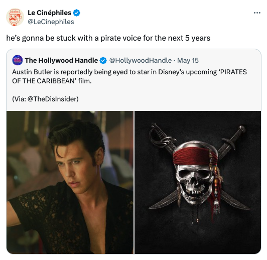 austin butler elvis - Le Cinphiles he's gonna be stuck with a pirate voice for the next 5 years The Hollywood Handle May 15 Austin Butler is reportedly being eyed to star in Disney's upcoming 'Pirates Of The Caribbean' film. Via